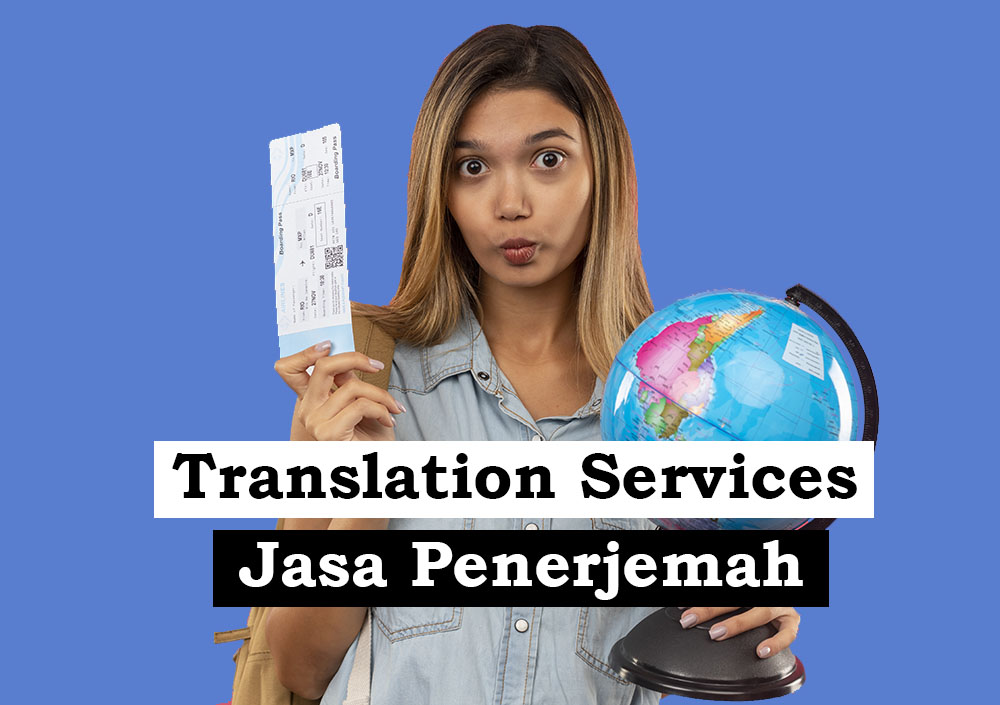 Menghadapi Tantangan Multibahasa dengan Jasa Penerjemahan Terpercaya