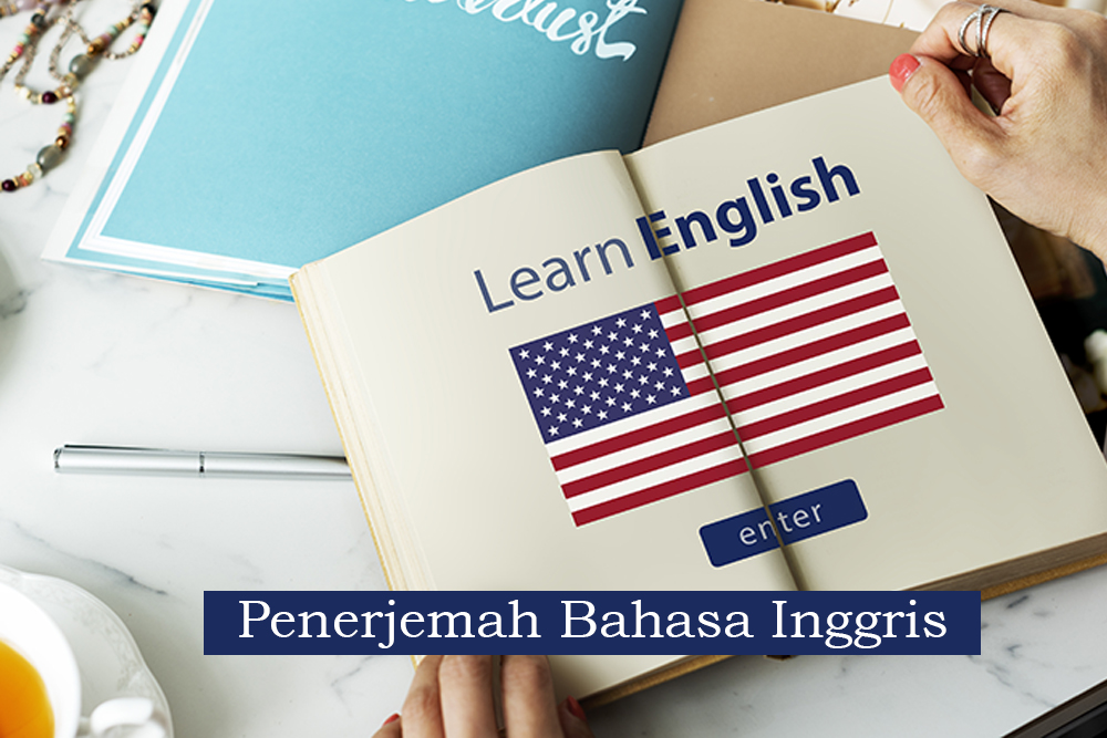 10 Tanda Anda Membutuhkan Penerjemah Bahasa Inggris Profesional!